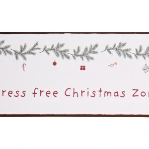 Metalskilt Stress free Christmas zone