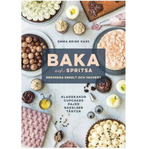 Brinken bakar – Backen und Spritzen von Emma Brink Rask