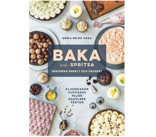 Brinken bakar – Backen und Spritzen von Emma Brink Rask